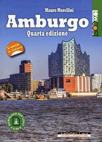 Amburgo - Mauro Morellini - Libro Morellini 2017 | Libraccio.it