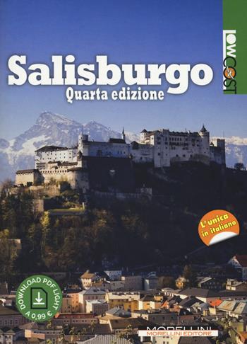 Salisburgo. Con Contenuto digitale per download  - Libro Morellini 2017, LowCost | Libraccio.it