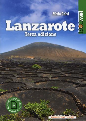 Lanzarote - Silvia Calvi - Libro Morellini 2018, LowCost | Libraccio.it