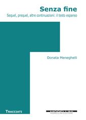 Senza fine. Sequel, prequel, altre continuazioni: il testo espanso