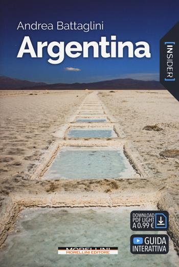 Argentina - Andrea Battaglini - Libro Morellini 2019, Insider | Libraccio.it