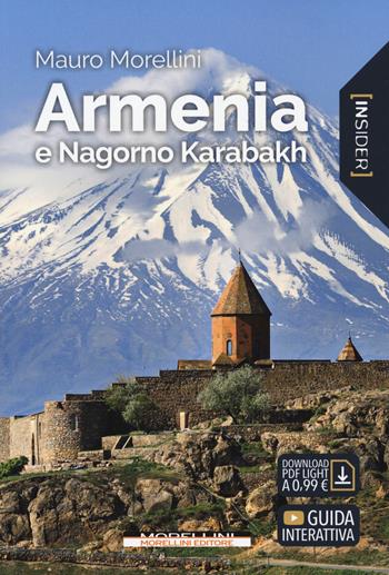 Armenia e Nagorno Karabakh. Con Contenuto digitale per download e accesso online - Mauro Morellini - Libro Morellini 2019, Insider | Libraccio.it