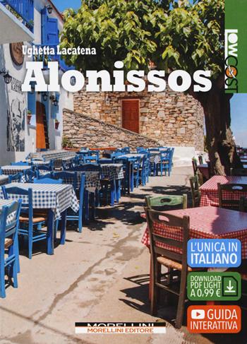 Alonissos. Con Contenuto digitale per download - Ughetta Lacatena - Libro Morellini 2019, LowCost | Libraccio.it