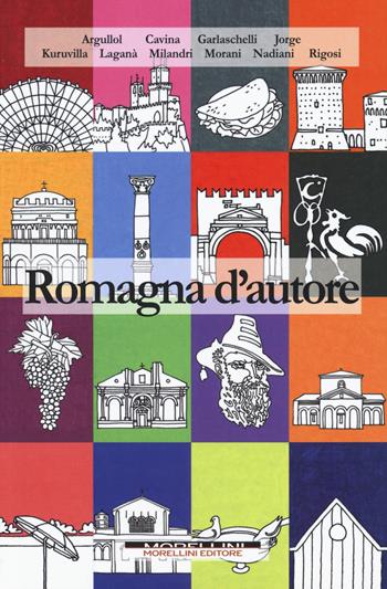 Romagna d'autore  - Libro Morellini 2020, Città d'autore | Libraccio.it