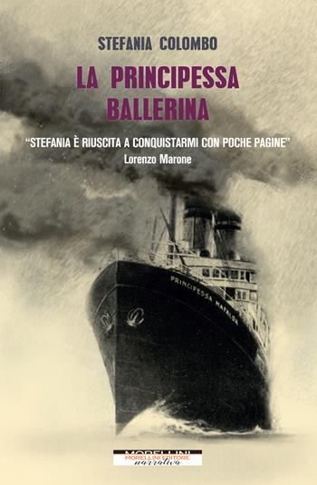 La principessa ballerina - Stefania Colombo - Libro Morellini 2021, Varianti | Libraccio.it