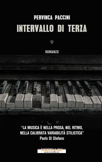 Intervallo di terza - Pervinca Paccini - Libro Morellini 2022, Varianti | Libraccio.it