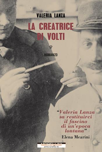 La creatrice di volti - Valeria Lanza - Libro Morellini 2022, Varianti | Libraccio.it