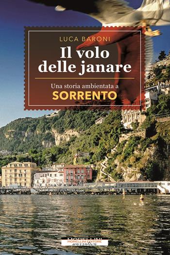 Il volo delle janare - Luca Baroni - Libro Morellini 2022 | Libraccio.it