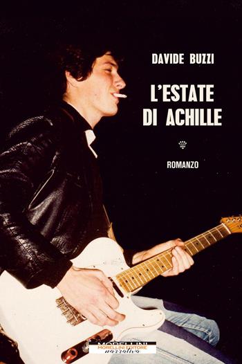 L'estate di Achille - Davide Buzzi - Libro Morellini 2022, Narrativa | Libraccio.it