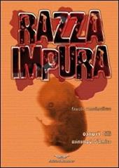 Razza impura. Una favola massimalista