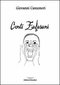Conti Zafarani - Giovanni Canzoneri - Libro Smasher 2010, Narrativa | Libraccio.it
