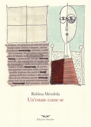 Un' estate come se - Rubina Mendola - Libro Smasher 2020, Orme di inchiostro | Libraccio.it