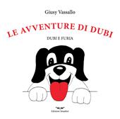 Le avventure di Dubi. Dubi e furia