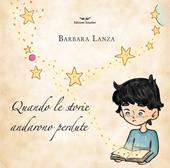 Quando le storie andarono perdute