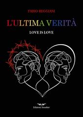 L'ultima verità. Ediz. integrale