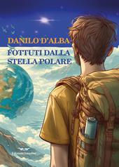 Fottuti dalla stella polare