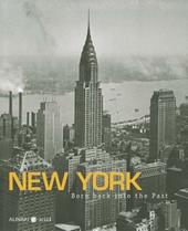 New York. Born back into the past. Ediz. italiana e iglese