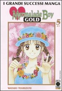 Marmalade boy Gold. Vol. 5 - Wataru Yoshizumi - Libro Panini Comics 2009, Planet manga | Libraccio.it