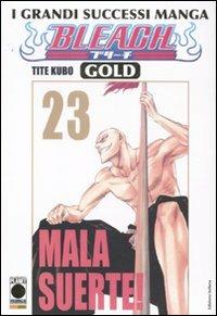 Bleach gold deluxe. Vol. 23: Mala suerte! - Tite Kubo - Libro Panini Comics 2011, Planet manga | Libraccio.it
