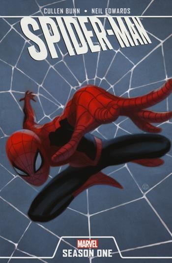 Spider-Man. Season one - Cullen Bunn, Neil Edwards - Libro Panini Comics 2012, Collezione 100% Marvel | Libraccio.it