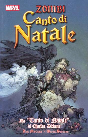 Canto di Natale Zombi - Jim McCann, David Baldeon - Libro Panini Comics 2012, Marvel Italia | Libraccio.it
