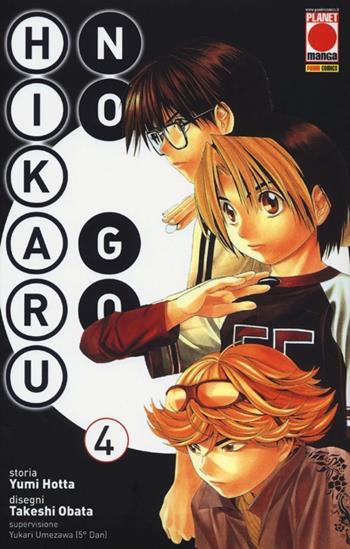 Hikaru no go. Vol. 4 - Yumi Hotta, Yumi Hotta - Libro Panini Comics 2013, Planet manga | Libraccio.it