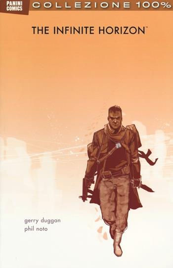 The infinite horizon - Gerry Duggan, Phil Noto - Libro Panini Comics 2013, Collezione 100% Panini Comics | Libraccio.it