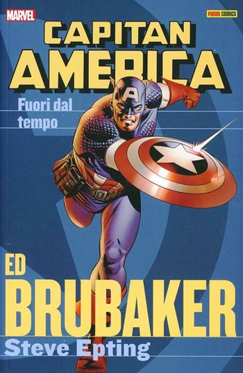 Fuori dal tempo. Capitan America. Vol. 1 - Ed Brubaker, Steve Epting - Libro Panini Comics 2013, Marvel | Libraccio.it