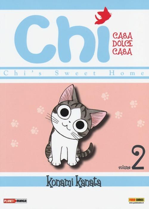 Chi. Casa dolce casa. Vol. 2 - Kanata Konami - Libro Panini Comics