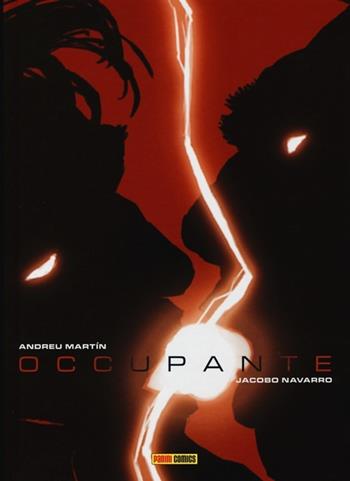 Occupante - Andreu Martín, Jacobo Navarro - Libro Panini Comics 2013 | Libraccio.it