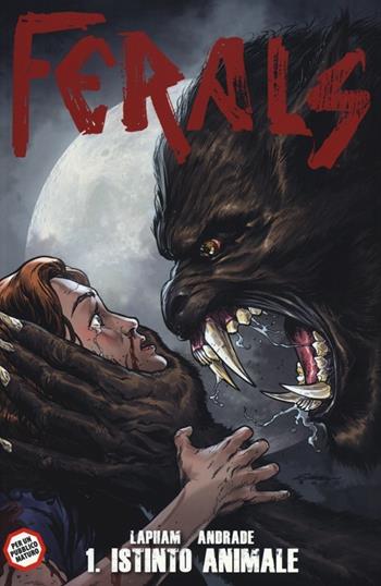 Istinto animale. Ferals. Vol. 1 - David Lapham, Gabriel Andrade - Libro Panini Comics 2013, Collezione 100% Panini Comics | Libraccio.it