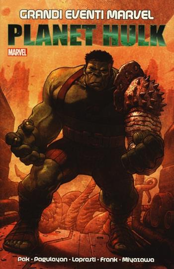 Planet Hulk  - Libro Panini Comics 2013, Grandi eventi Marvel | Libraccio.it