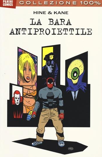 La bara antiproiettile - David Hine, Shaky Kane - Libro Panini Comics 2013, Collezione 100% Panini Comics | Libraccio.it