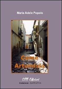 Come Artemisia - M. Adele Popolo - Libro 0111edizioni 2009, Selezione | Libraccio.it