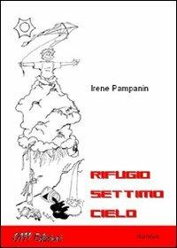 Rifugio Settimo Cielo - Irene Pampanin - Libro 0111edizioni 2010, Selezione | Libraccio.it