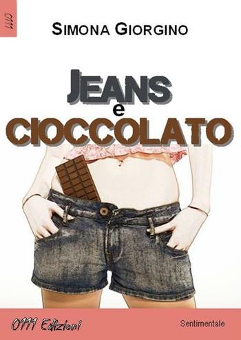 Jeans e cioccolato - Simona Giorgino - Libro 0111edizioni 2012, LaBianca | Libraccio.it