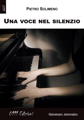 Una voce nel silenzio - Pietro Solimeno - Libro 0111edizioni 2014, LaBianca | Libraccio.it