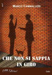 Che non si sappia in giro