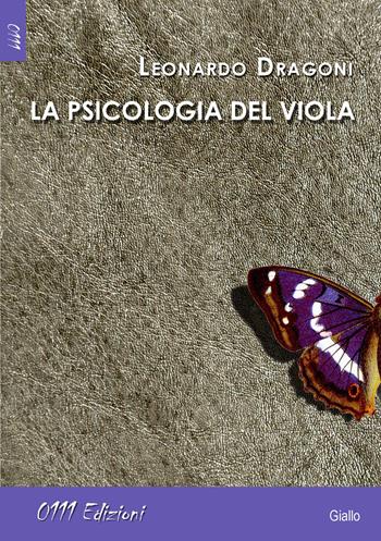 La psicologia del viola - Leonardo Dragoni - Libro 0111edizioni 2015, LaGialla | Libraccio.it