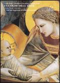 I luoghi dell'arte. Per le Scuole superiori. Vol. 2: Dall'arte longobarda al gotico internazionale. - Giulio Bora, Gianfranco Fiaccadori, Antonello Negri - Libro Electa Scuola 2009 | Libraccio.it