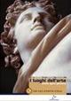 I luoghi dell'arte. Per le Scuole superiori. Vol. 6: Nascita e sviluppi dell'arte del XX secolo. - G. Bora, Gianfranco Fiaccadori, NOVA A. - A. NEGRI - Libro Electa Scuola 2010 | Libraccio.it
