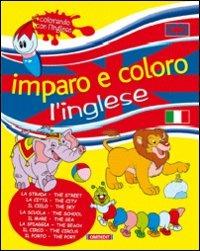 Imparo e coloro l'inglese. Strada e città  - Libro Cart-edit 2009, Colorando con l'iglese | Libraccio.it