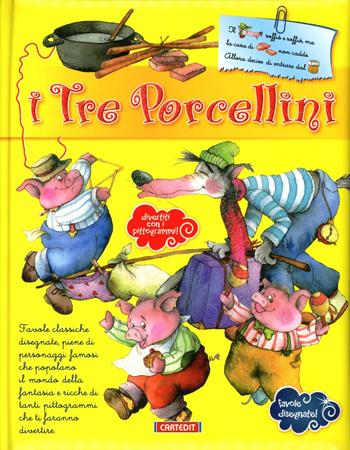 I tre porcellini. Ediz. illustrata  - Libro Cart-edit 2020, Favole disegnate | Libraccio.it