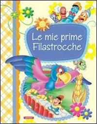Le mie prime filastrocche  - Libro Cart-edit 2012, Filastrocche | Libraccio.it