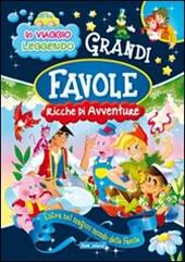 Grandi favole ricche di avventure