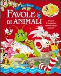 Favole degli animali. Ediz. illustrata  - Libro Carteduca 2012, Maxi favole | Libraccio.it