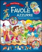 Favole azzurre. Ediz. illustrata