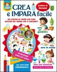 Crea e impara facile  - Libro Carteduca 2012, Grandi libri per conoscere | Libraccio.it