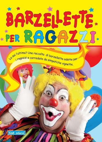 Barzellette per ragazzi  - Libro Carteduca 2016, Varia | Libraccio.it
