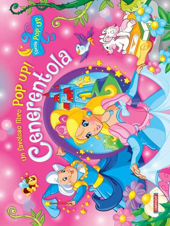 Cenerentola. Pop-up  - Libro Cart-edit 2016, Favole pop up | Libraccio.it